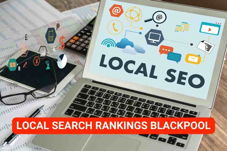Local Seartch Rankings Blackpool